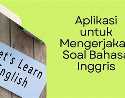 Aplikasi Untuk Mengerjakan Soal Bahasa Inggris