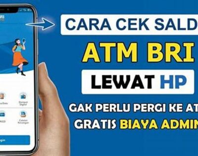 Cara Cek Saldo Atm Bri